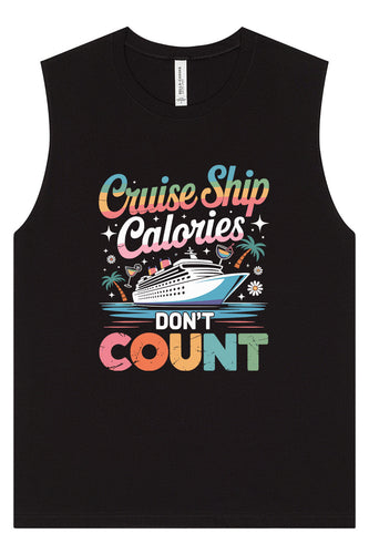 Cruise Ship Calories Don't Count Muscle Tank