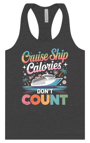 Cruise Ship Calories Don't Count Women's Racerback Tank