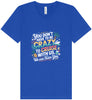 You Don't Have to Be Crazy to Cruise Unisex V-Neck Shirt