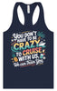 You Don't Have to Be Crazy to Cruise Women's Racerback Tank