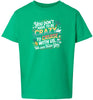 You Don't Have to Be Crazy to Cruise Children's Gildan Soft Shirt