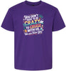 You Don't Have to Be Crazy to Cruise Children's Gildan Soft Shirt