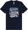 Cruise Hair Adult Bella Canvas Shirt