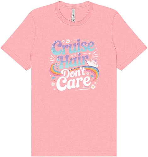 Cruise Hair Adult Bella Canvas Shirt