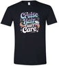 Cruise Hair Adult Gildan Soft Shirt