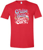 Cruise Hair Adult Gildan Soft Shirt