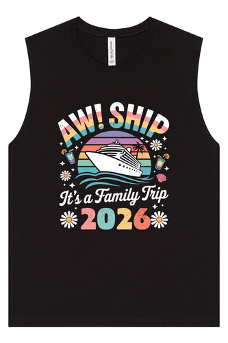 Aw Ship Family Trip 2026 Muscle Tank