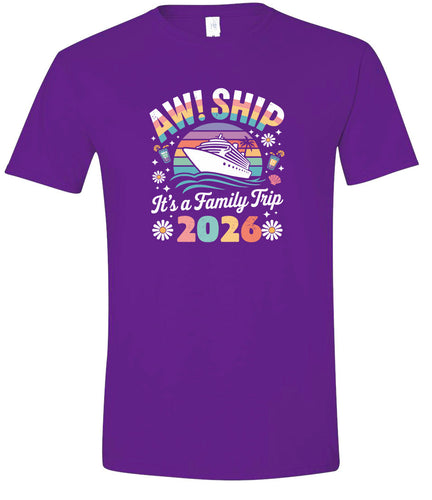Aw Ship Family Trip 2026 Adult Gildan Soft Shirt