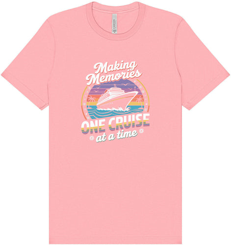 Making Memories, One Cruise at a Time Adult Bella Canvas Shirt