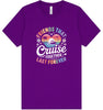 Friends That Cruise Together Adult Bella Canvas Shirt