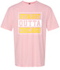 Straight Outta Chicago Adult Gildan Soft Shirt