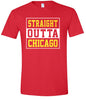 Straight Outta Chicago Adult Gildan Soft Shirt