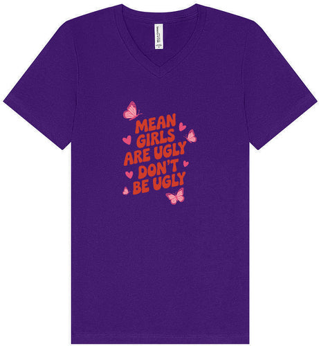 Mean Girls are Ugly Unisex V-Neck Shirt