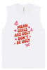 Mean Girls are Ugly Muscle Tank