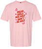 Mean Girls are Ugly Adult Gildan Soft Shirt