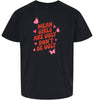 Mean Girls are Ugly Children's Gildan Soft Shirt