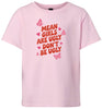 Mean Girls are Ugly Children's Gildan Soft Shirt