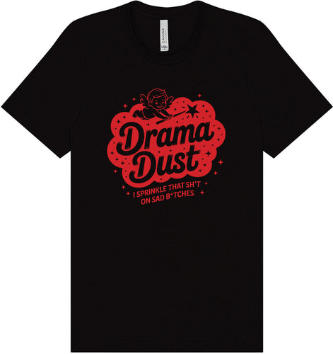 Drama Dust Adult Bella Canvas Shirt