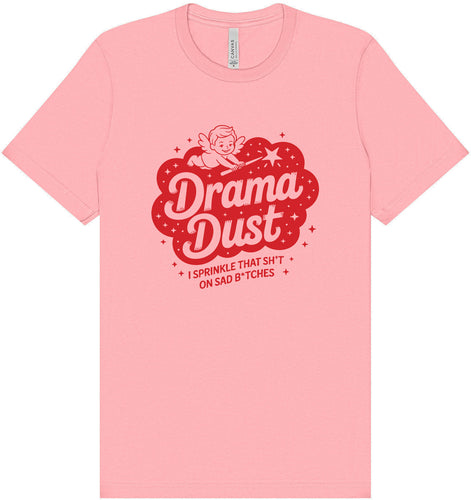 Drama Dust Adult Bella Canvas Shirt