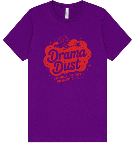 Drama Dust Adult Bella Canvas Shirt