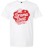 Drama Dust Adult Gildan Soft Shirt