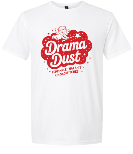 Drama Dust Adult Gildan Soft Shirt