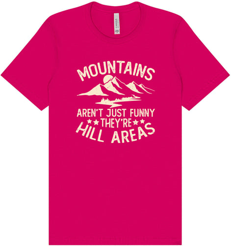 Mountains are Hill Areas Adult Bella Canvas Shirt