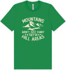 Mountains are Hill Areas Adult Bella Canvas Shirt