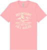 Mountains are Hill Areas Adult Bella Canvas Shirt