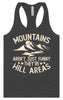 Mountains are Hill Areas Women's Racerback Tank