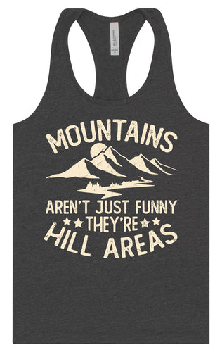 Mountains are Hill Areas Women's Racerback Tank