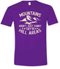 Mountains are Hill Areas Adult Gildan Soft Shirt