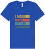 I Make Cute Babies Unisex V-Neck Shirt