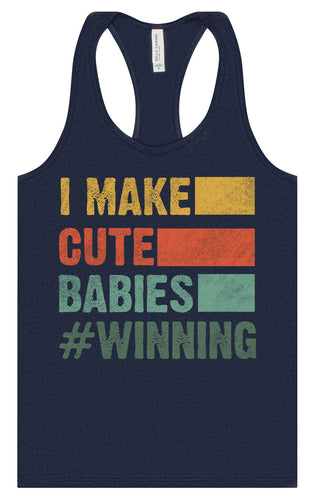 I Make Cute Babies Women's Racerback Tank