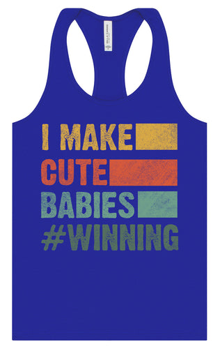 I Make Cute Babies Women's Racerback Tank