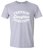 Teenage Daughter Survivor Adult Gildan Soft Shirt