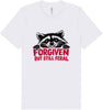 Forgiven Still Feral Adult Bella Canvas Shirt