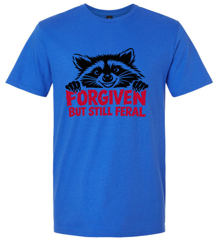 Forgiven Still Feral Adult Gildan Soft Shirt