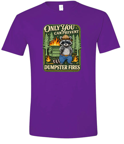 Prevent Dumpster Fires Adult Gildan Soft Shirt