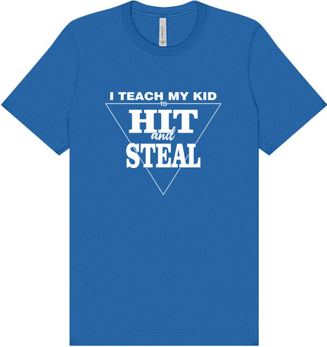 Hit and Steal Adult Bella Canvas Shirt