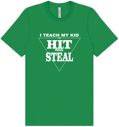 Hit and Steal Adult Bella Canvas Shirt