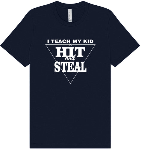 Hit and Steal Adult Bella Canvas Shirt