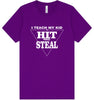 Hit and Steal Adult Bella Canvas Shirt