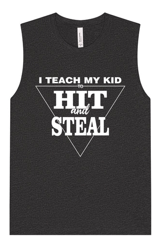 Hit and Steal Muscle Tank