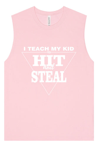 Hit and Steal Muscle Tank