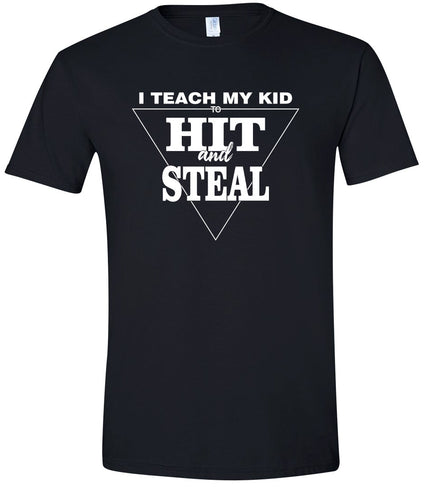 Hit and Steal Adult Gildan Soft Shirt