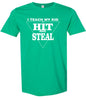 Hit and Steal Adult Gildan Soft Shirt