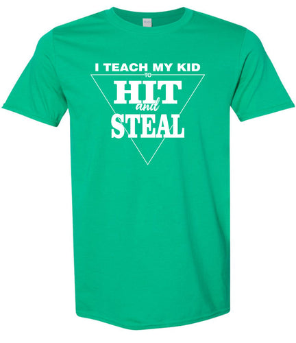 Hit and Steal Adult Gildan Soft Shirt