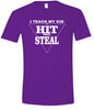Hit and Steal Adult Gildan Soft Shirt
