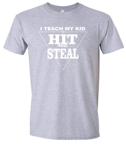 Hit and Steal Adult Gildan Soft Shirt